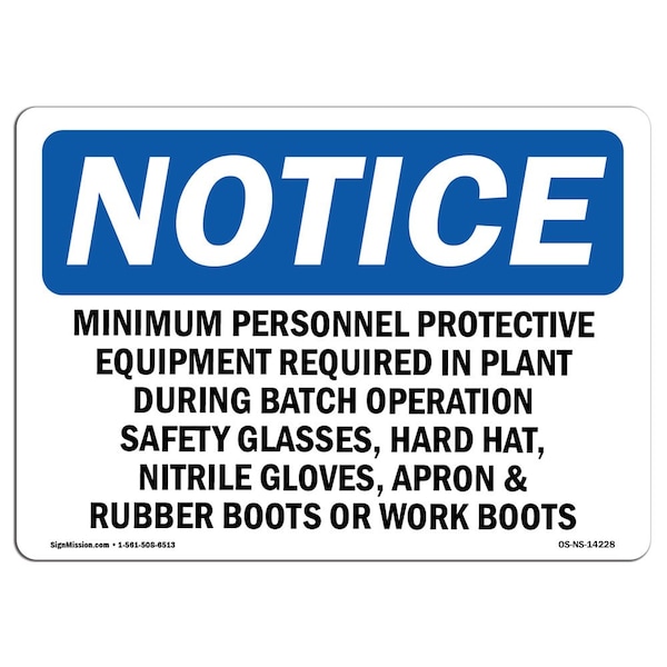OSHA, Minimum Personal Protective Equipment Required, 24in X 18in Rigid Plastic, NS-P-1824-L-14228